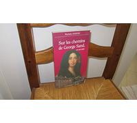Sur les chemins de George Sand, en son pays