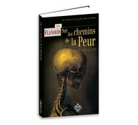 SUR LES CHEMINS DE LA PEUR
