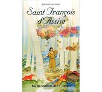 Sur les chemins de l'Evangile - François d'assise (saint)