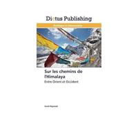 Sur Les Chemins De L'himalaya
