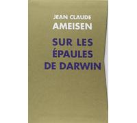 Sur Les Épaules De Darwin - Coffret 3 Tomes : Les Battements Du Temps - Je T'offrirai Des Spectacles Admirables - Retrouver L'aube