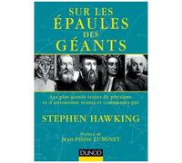 Sur Les Épaules Des Géants - Les Plus Grands Textes De Physique Et D'astronomie