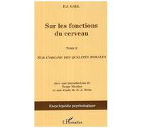 Sur Les Fonctions Du Cerveau - 2, Sur L'organe Des Qualités Morales