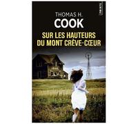 Sur Les Hauteurs Du Mont Crève-Coeur