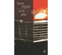 Sur les jantes Thomas McGuane (Auteur), Marc Amfreville (Traduction)