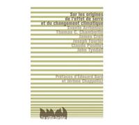 Sur les origines de l'effet de serre et du changement climatique Svante Arrhenius (Coauteur), Thomas C. Chamberlin (Coauteur), James Croll (Coauteur) https://www.fnac.com/a2734981/Svante-Arrhenius-Sur-les-origines-de-l-effet-de-serre-et-du-changement-climatique?oref=840536d0-50af-e3ba-c2ec-b57ee23579f1