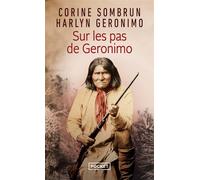 Sur les pas de Geronimo - Corine Sombrun - Pocket - Poche - Essai