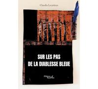 Sur les pas de la diablesse bleue