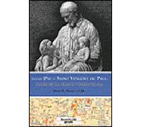 Sur les Pas de Saint Vincent de Paul Guide de la France Vincentienne - John E. Rybolt - Nouvelle Cite - broché - Essai