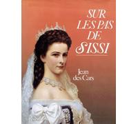 Sur Les Pas De Sissi