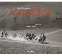 Sur les pas des "Cavaliers" - Alain Buu - Gallimard - broché - Récit