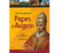 Sur les pas des papes d'Avignon