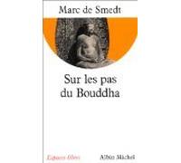 Sur les pas du Bouddha