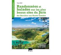 SUR LES PLUS BEAUX SITES DU JURA RANDONNEES ET BALADES