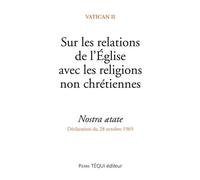Sur les relations de l´Eglise avec les religions non chrétiennes