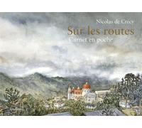 Sur les routes Carnet en poche - Nicolas De Crécy - Gallimard Bd - cartonné - Bande dessinée