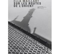 Sur les routes de l'orient – Actes Sud