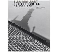 Sur les routes de l'orient – Actes Sud