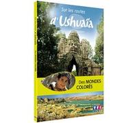 Sur Les Routes D'ushuaïa - Des Mondes Colorés