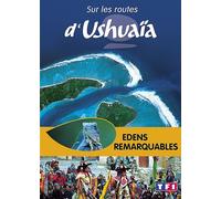 Sur Les Routes D'ushuaïa - Edens Remarquables