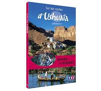 Sur les routes d'Ushuaïa – Mythes et légendes – TelForceOne