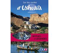 sur Les Routes d'Ushuaïa-Mythes et légendes