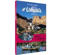 Sur les routes d'Ushuaia - Mythes et légendes E