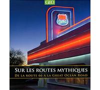 Sur les routes mythiques