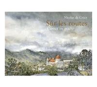 Sur les routes: Carnet en poche