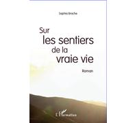 Les Sentiers De La Vraie Vie