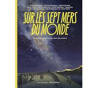 Sur les sept mers du monde
