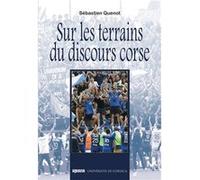 Sur les terrains du discours corse Sébastien Quenot (Auteur)