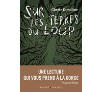 Sur les terres du loup - Cherie Dimaline - Buchet-Chastel - broché - Roman
