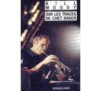 Sur les traces de Chet Baker: Une enquête d'Evan Horne