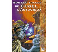 Sur les Traces de Cugel l'Astucieux - Collectif - Nestiveqnen - broché - Anthologie