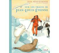 Sur les traces de Jean-Louis Etienne