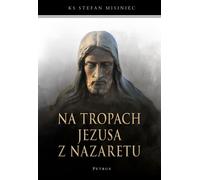 Sur les traces de Jésus de Nazareth