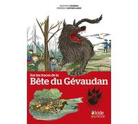 Sur les traces de la Bête du Gévaudan