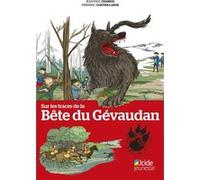 Sur les traces de la bete du gevaudan Frédéric Cartier-Lange (Illustration), Jean-Paul Chabrol (Auteur)