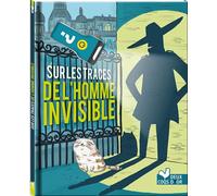 Sur les traces de l'homme invisible - Virgile Turier - Deux Coqs D'or - cartonné - Livre-jeu