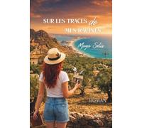 SUR LES TRACES DE MES RACINES