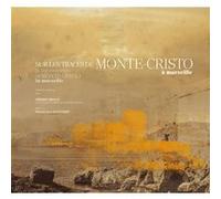Sur les traces de monte-cristo a marseille