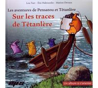 Sur les traces de Tétanlère: Un album à s'orienter