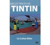 Sur les traces de Tintin - Vol. 2 : Le Lotus Bleu