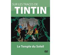 Sur Les Traces De Tintin - Vol. 4 : Le Temple Du Soleil