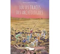 Sur les traces des archéologues