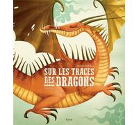Sur les traces des dragons - Federica Magrin - Kimane - cartonné - Contes et légendes jeunesse