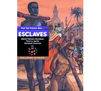 Sur les traces des esclaves