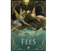 Sur les traces des... Fées - Richard Ely - Vega Eds - broché - Essai