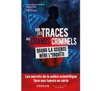 Sur les traces des grands criminels Philippe Bourbeillon (Auteur)
